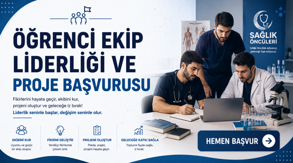 Öğrenci Ekip Liderliği & Proje Başvurusu