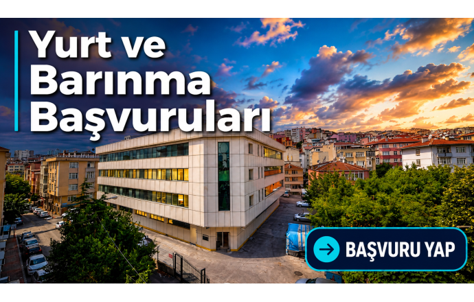 Yurt ve Barınma Başvuruları