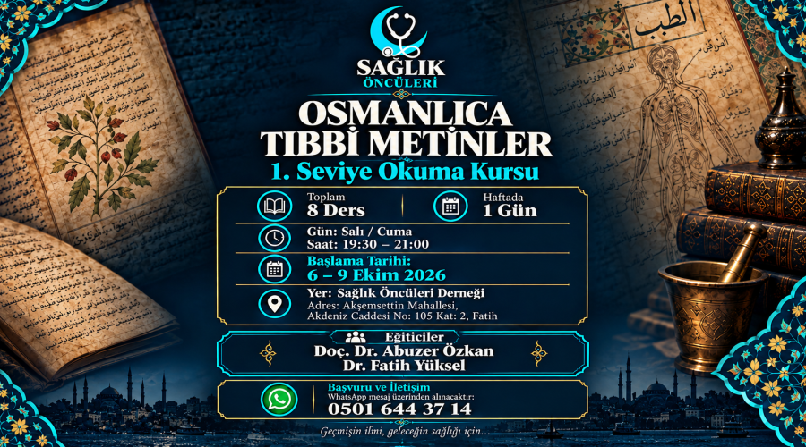 Osmanlıca Tıbbi Metinler 1. Seviye Okuma Kursu