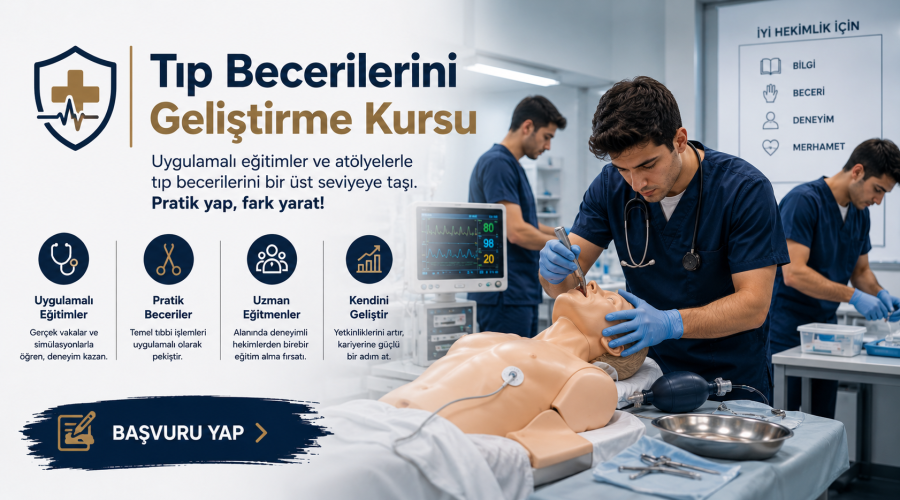 Tıp Becerilerini Geliştirme Kursu Başvuruları
